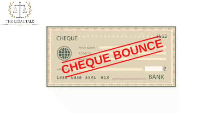 Cheque Bounce: Reasons